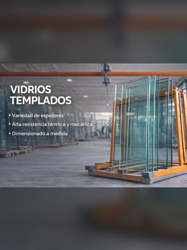 VIDRIOS TEMPLADOS